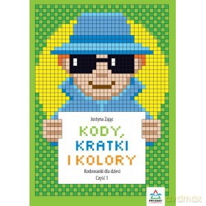 Kody kratki i kolory 1 - Justyna Zając [KSIĄŻKA]