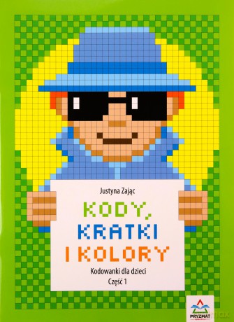 Kody kratki i kolory 1 - Justyna Zając [KSIĄŻKA]