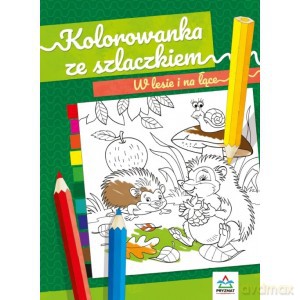 Kolorowanka ze szlaczkiem W lesie i na łące [KSIĄŻKA]