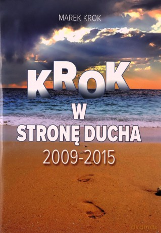 Krok w stronę ducha - Marek Krok [KSIĄŻKA]