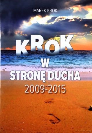Krok w stronę ducha - Marek Krok [KSIĄŻKA]