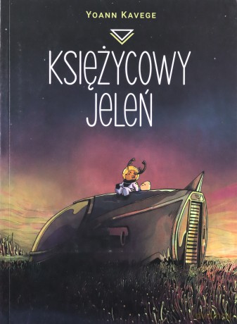 Księżycowy jeleń - Yoann Kavege [KSIĄŻKA]