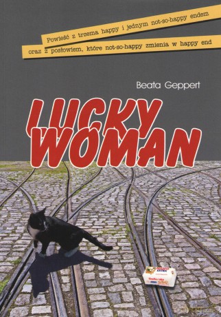 Lucky Woman - Beata Geppert [KSIĄŻKA]