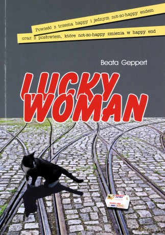 Lucky Woman - Beata Geppert [KSIĄŻKA]