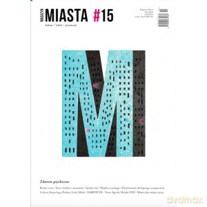 Magazyn Miasta 15 3 (15) 2016