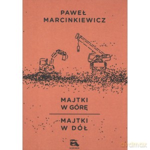 Majtki w górę Majtki w dół - Paweł Marcinkiewicz [KSIĄŻKA]