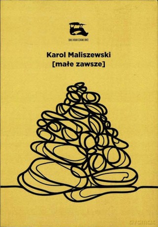 Małe zawsze - Karol Maliszewski [KSIĄŻKA]