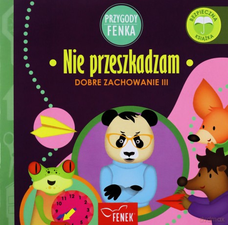 Nie przeszkadzam Dobre zachowanie III - Patrycja Godula, Dominika Gałka [KSIĄŻKA]