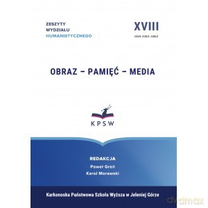 Obraz Pamięć Media XVIII - Paweł Red.Greń, Karol Morawski