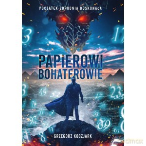 Papierowi Bohaterowie - Grzegorz Koczjark [KSIĄŻKA]