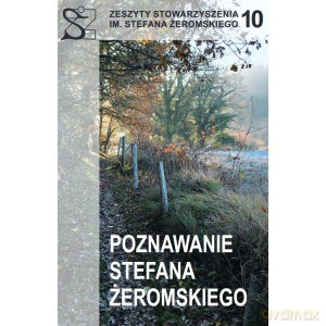 Poznawanie Stefana Żeromskiego [KSIĄŻKA]