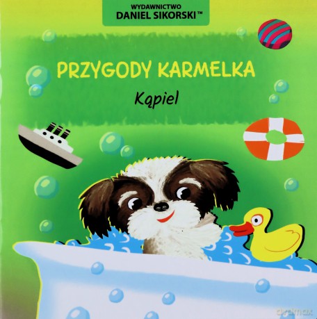 Przygody Karmelka Kąpiel - Daniel Sikorski [KSIĄŻKA]