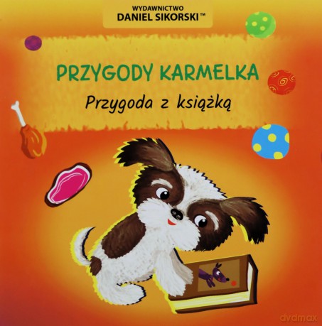 Przygody Karmelka Przygoda z książką - Daniel Sikorski [KSIĄŻKA]