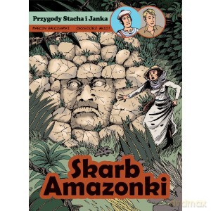 Przygody Stacha i Janka Skarb Amazonki - Marcin Bałczewski, Grzegorz Weigt [KSIĄŻKA]