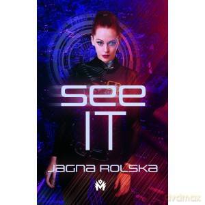 SeeIT - Jagna Rolska [KSIĄŻKA]