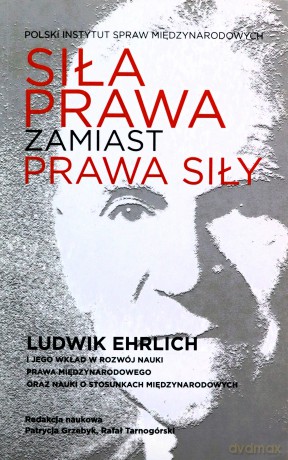 Siła prawa zamiast prawa siły [KSIĄŻKA]