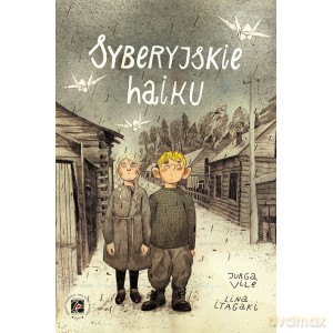 Syberyjskie haiku - Vile Jurga, Itagaki Lina [KSIĄŻKA]