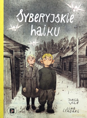 Syberyjskie haiku - Vile Jurga, Itagaki Lina [KSIĄŻKA]