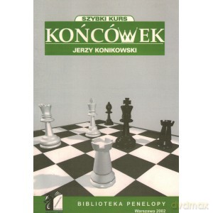 Szybki kurs końcówek. Część 1 - Jerzy Konikowski [KSIĄŻKA]