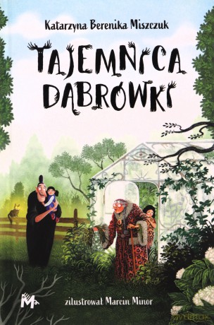 Tajemnica Dąbrówki - Katarzyna Berenika Miszczuk [KSIĄŻKA]