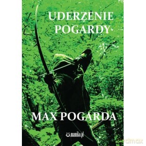 Uderzenie Pogardy - Max Pogarda [KSIĄŻKA]