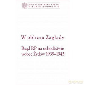 W obliczu Zagłady - Długołęcki Piotr Red. [KSIĄŻKA]