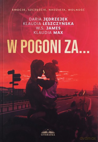 W pogoni za - Daria Jędrzejek, Klaudia Leszczyńska [KSIĄŻKA]