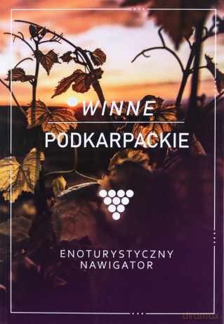 Winne Podkarpackie [KSIĄŻKA]