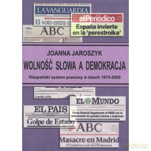 Wolność słowa a demokracja - Joanna Jaroszyk [KSIĄŻKA]
