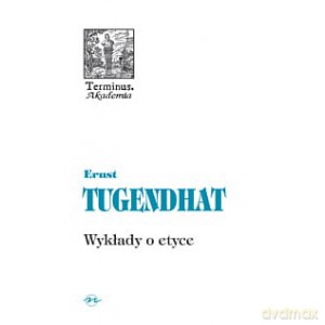Wykłady o etyce br - Ernst Tugendhat [KSIĄŻKA]