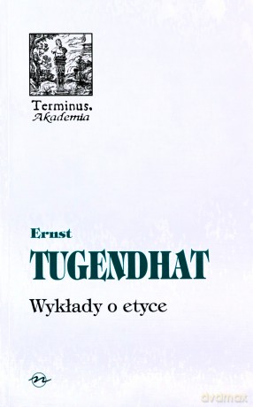 Wykłady o etyce br - Ernst Tugendhat [KSIĄŻKA]