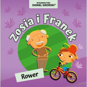 Zosia i Franek Rower - Daniel Sikorski [KSIĄŻKA]