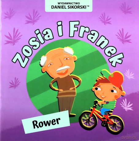 Zosia i Franek Rower - Daniel Sikorski [KSIĄŻKA]