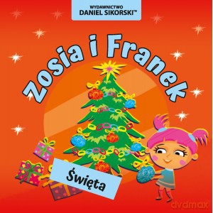 Zosia i Franek Święta - Daniel Sikorski [KSIĄŻKA]