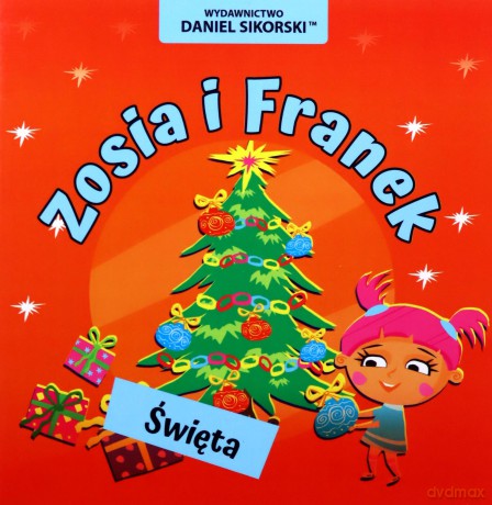 Zosia i Franek Święta - Daniel Sikorski [KSIĄŻKA]