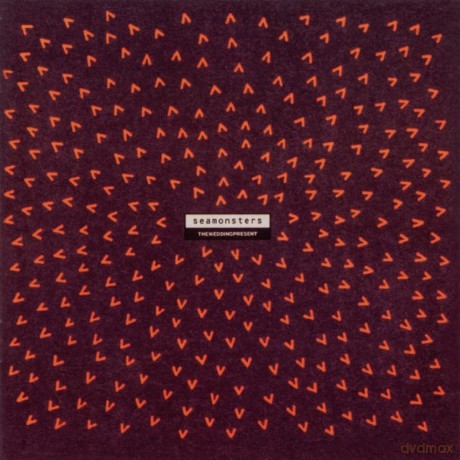 The Wedding Present: Seamonsters [2CD]