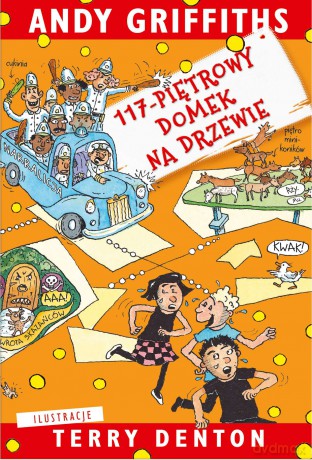 117-piętrowy domek na drzewie - Andy Griffiths, Terry Denton [KSIĄŻKA]