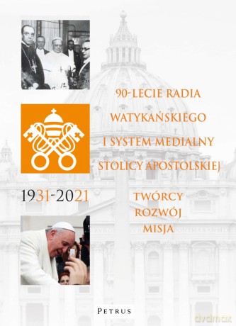 90 lat od inauguracji działalności radia watykańskiego - Wojciech Misztal [KSIĄŻKA]