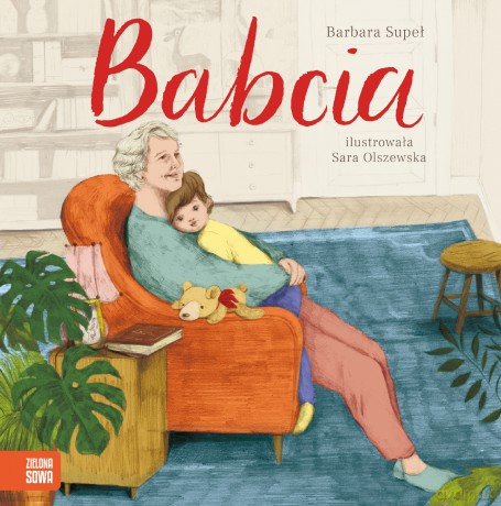 Babcia. Rodzina - Barbara Supeł [KSIĄŻKA]