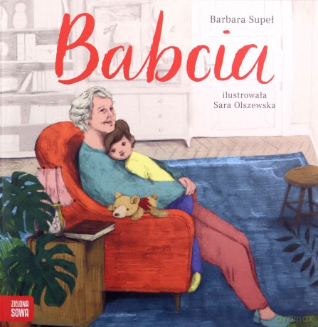 Babcia. Rodzina - Barbara Supeł [KSIĄŻKA]