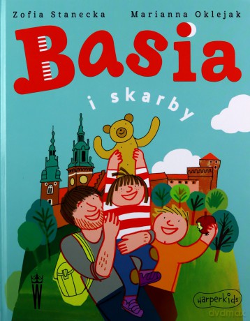 Basia i skarby. Basia - Zofia Stanecka [KSIĄŻKA]