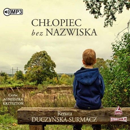 Chłopiec bez nazwiska - Renata Duczyńska-Surmacz [AUDIOBOOK]