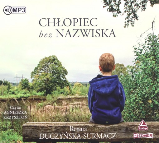 Chłopiec bez nazwiska - Renata Duczyńska-Surmacz [AUDIOBOOK]