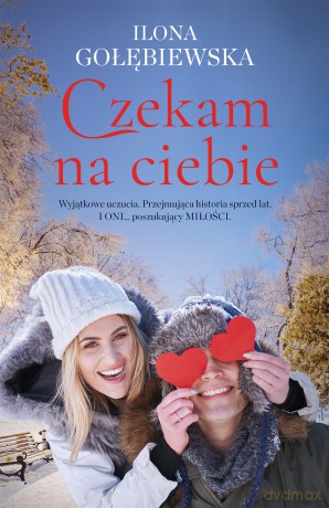 Czekam na ciebie - Ilona Gołębiewska [KSIĄŻKA]