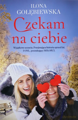 Czekam na ciebie - Ilona Gołębiewska [KSIĄŻKA]