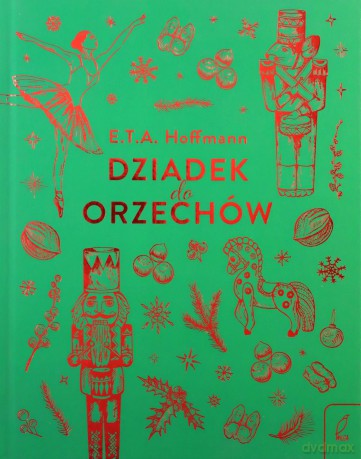 Dziadek do orzechów - Hans Christian Andersen [KSIĄŻKA]