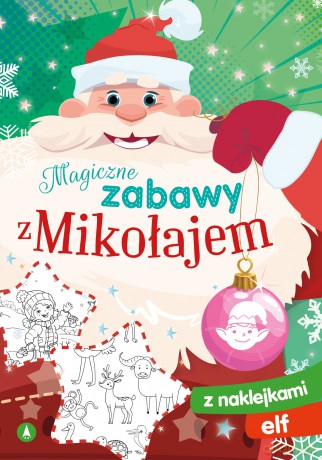 Elf. Magiczne zabawy z Mikołajem [KSIĄŻKA]
