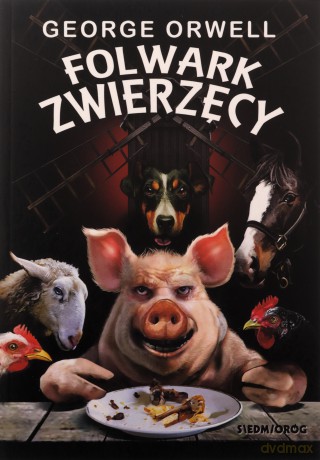 Folwark Zwierzęcy - George Orwell [KSIĄŻKA]