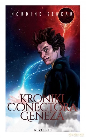 Geneza. Kroniki Conectora - Nordine Sekkar [KSIĄŻKA]