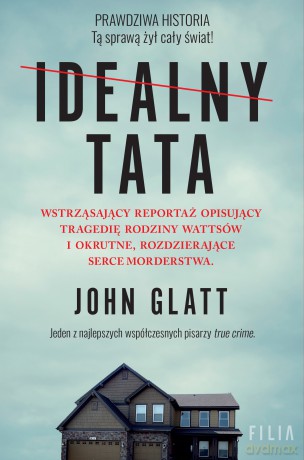 Idealny tata - John Glatt [KSIĄŻKA]